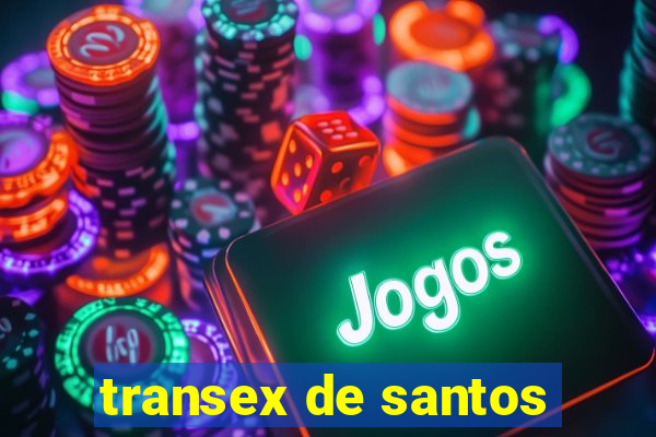 transex de santos